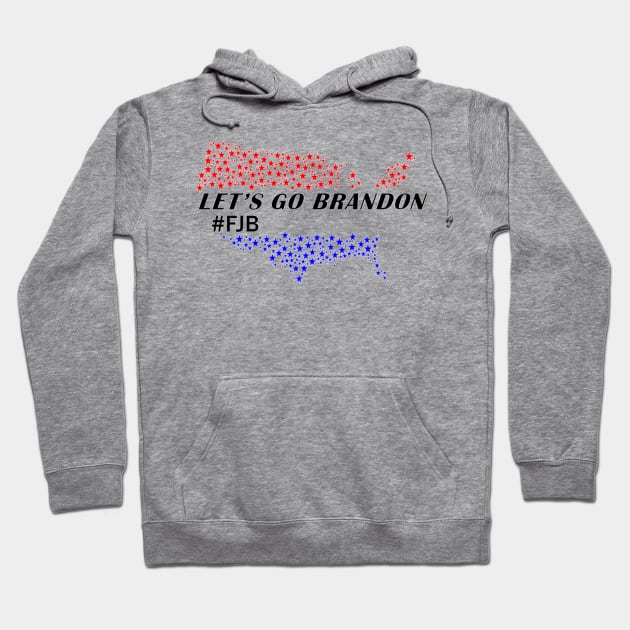 Let’s Go Brandon FJB Funny Chants Meme Design Hoodie by Jozka